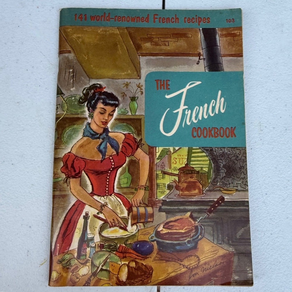 Vintage The French Cookbook Culinary Arts Institute 141 Recipes Melanie De Proft